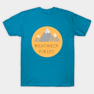 Mountaineer For Life T-Shirt